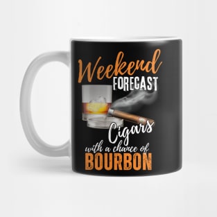 Weekend Forecast-Cigars with a Chance of Bourbon Mug